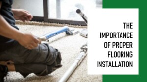 A cover photo for The Importance of Proper Flooring Installation